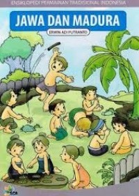 Image of Ensiklopedi Permainan Tradisional Indonesia:Jawa dan Madura