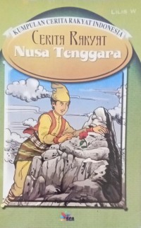 Image of Kumpulan Cerita Rakyat Indonesia : Cerita Rakyat Nusa Tenggara